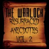 The Warlock - Resurfaced Anecdotes Vol 2