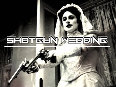 ShotgunWedding.jpg ShotgunWedding.jpg