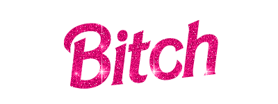 Bitch.gif Bitch.gif