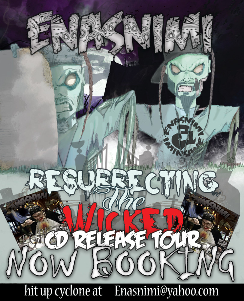 Enasnimi Resurrecting The Wicked tour