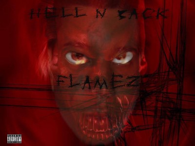 Cover of the Flamez mixtape Hell n Back, credit: PME.